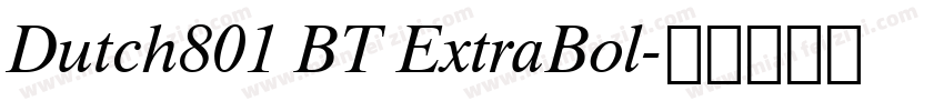 Dutch801 BT ExtraBol字体转换